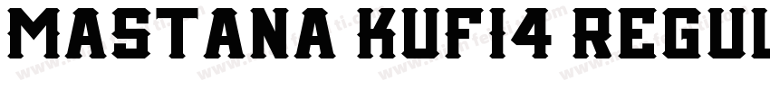 Mastana KUFI4 Regul字体转换